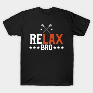 Funny ReLAX Bro Funny Lacrosse Pun Player & Coach T-Shirt